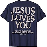Jesus Loves You Christian T-Shirt