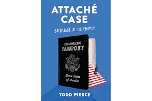 Attaché Case: Backstage at the Embassy