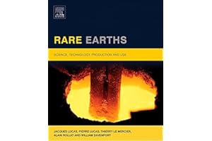 Rare Earths: Science, Technology, Production and Use