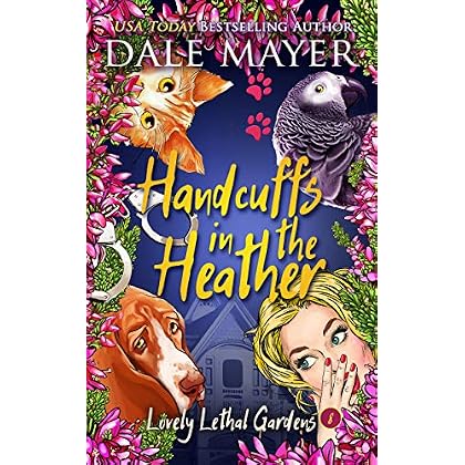 Handcuffs in the Heather (Lovely Lethal Gardens Book 8) Handcuffs in the Heather (Lovely Lethal Gardens Book 8)