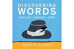 Discovering Words: English * French * Cree