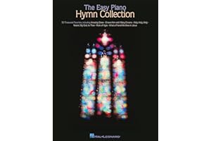 The Easy Piano Hymn Collection | 50 Classic Hymns for Worship and Church | Easy Piano Sheet Music Songbook for Beginners and 