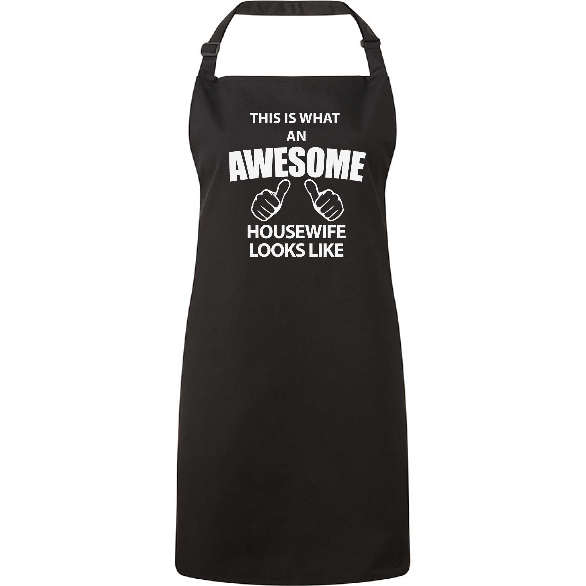60 Second Makeover Limited This Is What An Awesome Housewife Looks Like Black Apron Novelty Gift Chef House Warming Kitchen Present Mothers Day