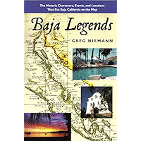 Baja Legends: The Historic Characters, Events, and Locations That Put Baja California on the Map (Sunbelt Cultural… book cover Baja Legends: The Historic Characters, Events, and Locations That Put Baja California on the Map (Sunbelt Cultural… book cover