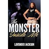 The Monster Inside Me
