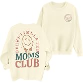 BeWithYou Overstimulated Moms Club Sweatshirt for Women Oversized Mama Sweatshirts Cute Mom Graphic Shirt Casual Pullover Top