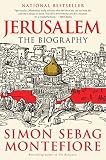 Jerusalem: The Biography by Simon Sebag Montefiore