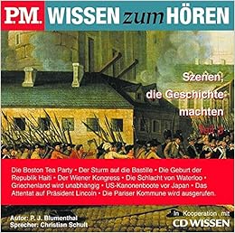 P M Wissen Zum Horen Szenen Die Geschichte Machten Teil 3 1 Cd Amazon De P J Blumenthal Christian Schult Bucher