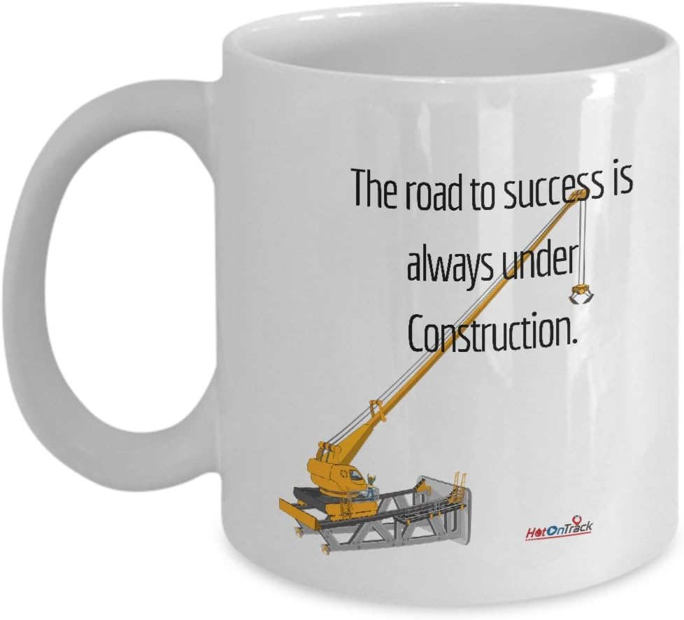 Quotes for Professions The road to success is always under Construction. 11oz Ceramic Coffee Mug For Gift
