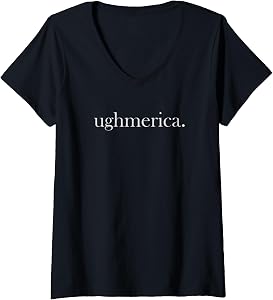Women's Ughmerica Liberal 4th of July Political Independence Day V-Neck T-Shirt