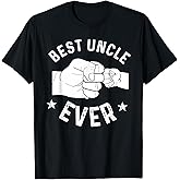 Funny Best Uncle Ever Fist-Bump T-Shirt