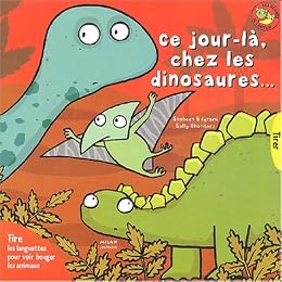 Ce jour-là, chez les dinosaures
