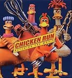 Chicken Run: Hatching The Movie