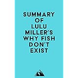 Why Fish Don't Exist: A Story of Loss, Love, and the Hidden Order of ...