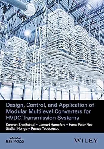 Download Design, Control, and Application of Modular Multilevel Converters for HVDC Transmission Systems PDF