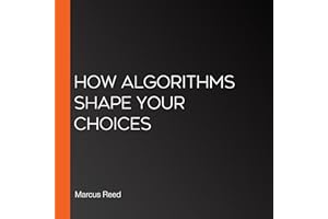 How Algorithms Shape Your Choices: Briefly Microlearning