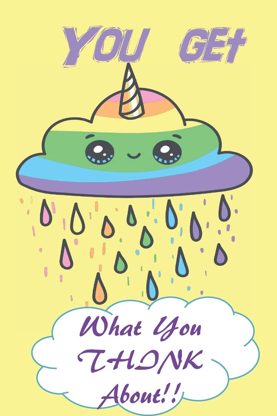 You Get What You Think About Journal Notebook With Uplifting Quote Journal To Help Reduce Anxiety Improve Mental Health Glass Half Full Journals Annie Mac 9781099848841 Amazon Com Books