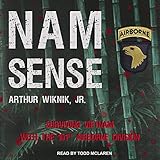 Nam-Sense: Surviving Vietnam with the 101st Airborne by