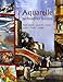AQUARELLE: TECHNIQUES MIXTES, PASTEL TENDRE,GOUACHE,PLUME, PASTEL A L'HUILE (EYROLLES) by 