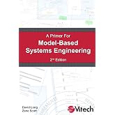 A Primer for Model-Based Systems Engineering