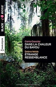 Livres Couvertures de Dans la chaleur du bayou - Etrange ressemblance