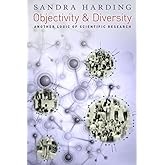 Objectivity and Diversity: Another Logic of Scientific Research