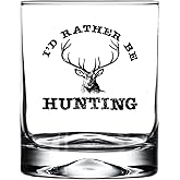 Rogue River Tactical Funny I'd Rather Be Hunting Old Fashioned Whiskey Glass Drinking Cup Gift For Hunter