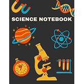 Science Notebook 110 Blank and Lined Pages: Wide Ruled and White Pages Journal For Science Diagrams and Notes