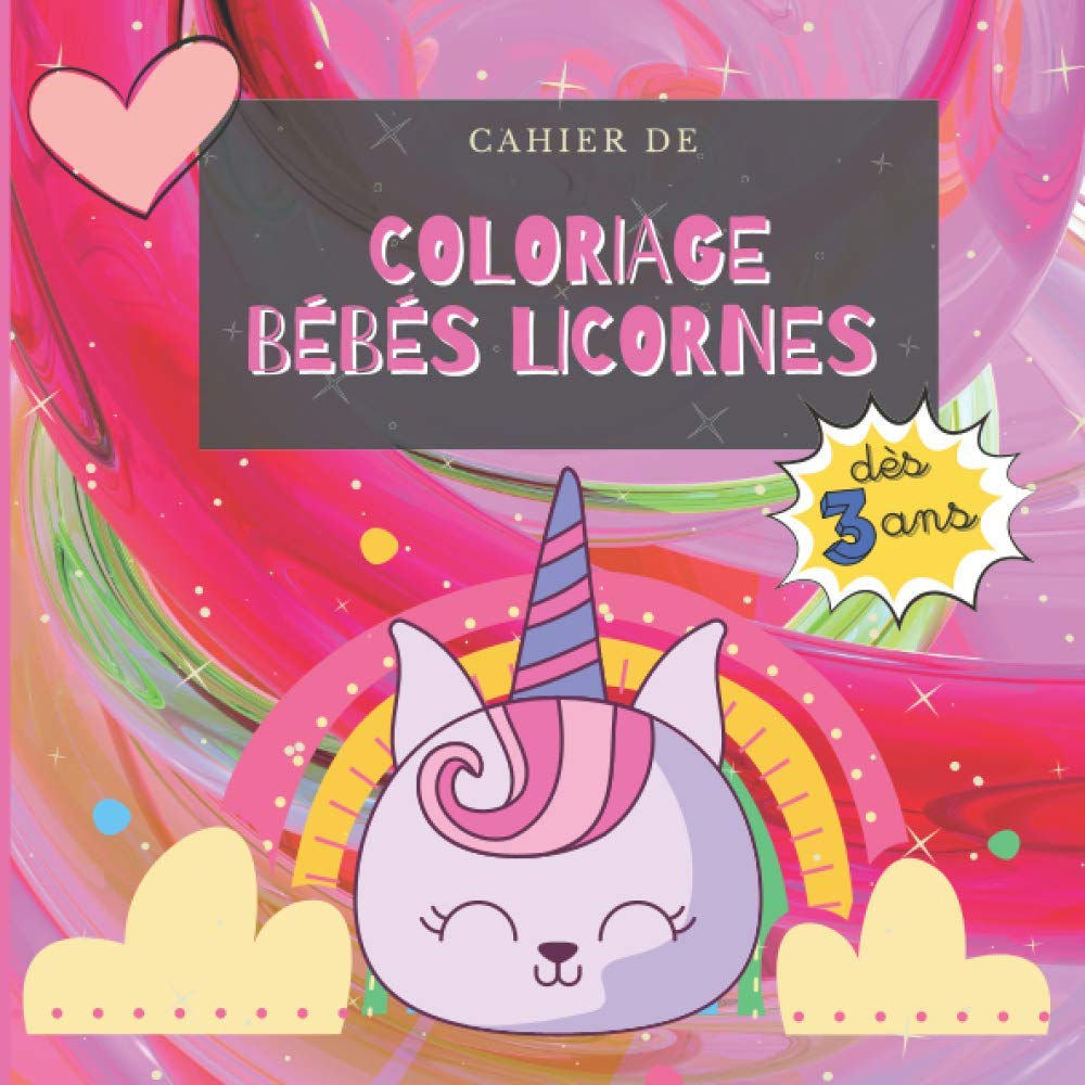 Cahier De Coloriage Bebes Licornes Carnet De Coloriage 46 Dessins Licornes A Colorier Un Dessin Par Page Pour Enfant Passionne De Licornes Carre 96 X 96 Cm French Edition Sens 6eme Amazon Com Books