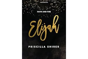 Elijah: Faith and Fire - Bible Study Book