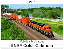 2013 BNSF Color Calendar: Joe McMillan, 2013 BNSF Color Calendar