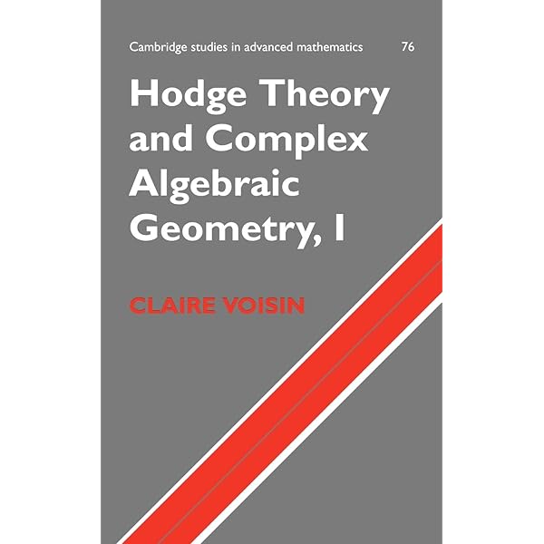 Amazon.com: Hodge Theory and Complex Algebraic Geometry I: Volume