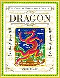 Dragon (The Chinese Horoscopes Library) by 