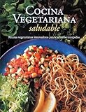 Cocina vegetariana saludable (Cocina vegetariana series) by 