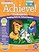 Achieve!: Kindergarten: Building Skills for School Success