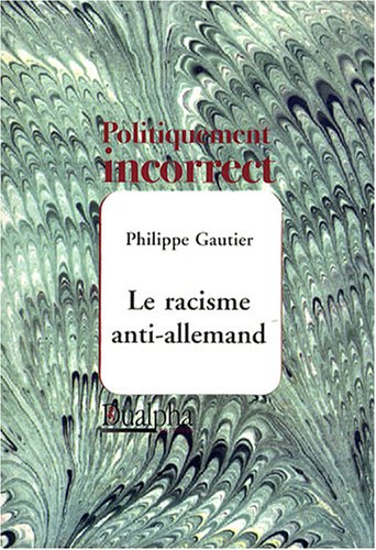 Le  racisme anti-allemand