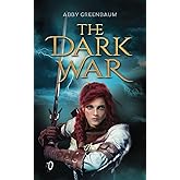 The Dark War: Book One