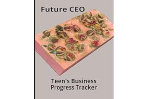 Future CEO Diary: Teen's Business Progress Tracker| 7.25 x 9.5| 110 pages| graph paper 1cm/0.5cm