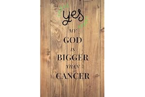 My God Is Bigger Than Cancer: Comfort Gifts For Women With Cancer| Encouragement Gift For Cancer Patient| Cancer Survivor Gift| Recovery Process Keepsake Journal'Notebook/Diary (Gag Gift)