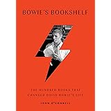 Bowie's Bookshelf: The Hundred Books that Changed David Bowie's Life