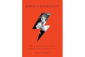 Bowie's Bookshelf: The Hundred Books that Changed David Bowie's Life