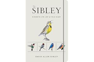 The Sibley Birder's Life List and Field Diary
