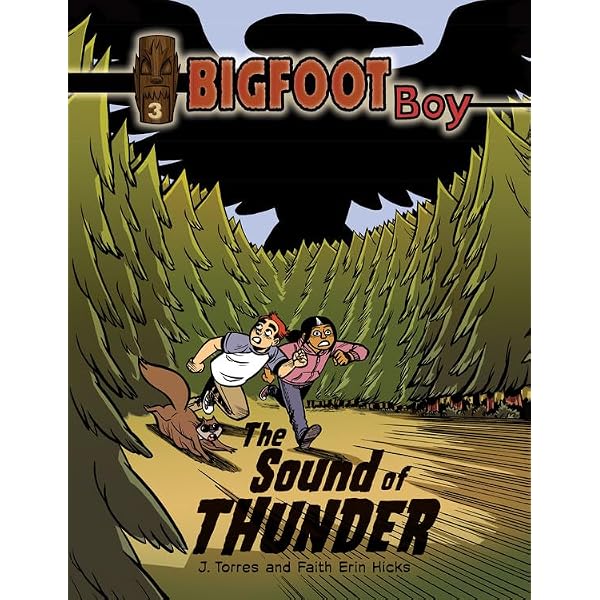Into the Woods (Bigfoot Boy): Torres, J, Hicks, Faith Erin