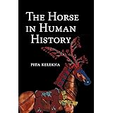 The Horse in Human History