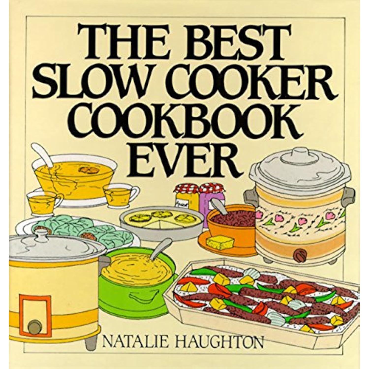 Best Slow Cooker Cookbook Ever Versatility and Inspiration for New