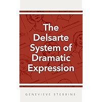 Delsarte System of Dramatic Expression book cover