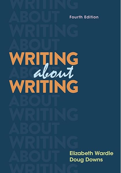 Writing about writing a college reader 4th edition Writing about writing a college reader 4th edition
