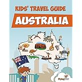 Kids' Travel Guide - Australia: The fun way to discover Australia - especially for kids