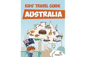 Kids' Travel Guide - Australia: The fun way to discover Australia - especially for kids