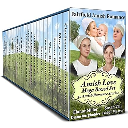 Amish Love Mega Boxed Set: 30 Amish Romance Stories Amish Love Mega Boxed Set: 30 Amish Romance Stories